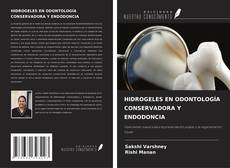 Buchcover von HIDROGELES EN ODONTOLOGÍA CONSERVADORA Y ENDODONCIA