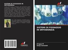 Buchcover von SISTEMI DI FISSAGGIO IN ORTODONZIA