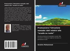 Promuovere l’istruzione nomade: dati relativi alle “scuole su ruote” kitap kapağı