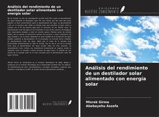 Обложка Análisis del rendimiento de un destilador solar alimentado con energía solar