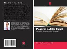 Copertina di Pioneiros do Islão liberal