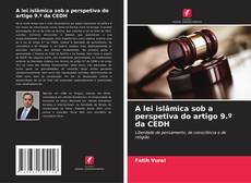 Copertina di A lei islâmica sob a perspetiva do artigo 9.º da CEDH
