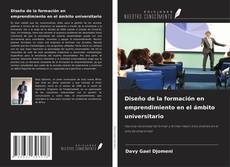 Buchcover von Diseño de la formación en emprendimiento en el ámbito universitario