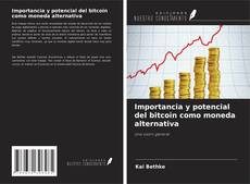 Capa do livro de Importancia y potencial del bitcoin como moneda alternativa 