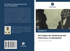 Die Folgen der Abwertung des CFA-Francs in Westafrika的封面