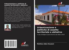 Portada del libro de Urbanizzazione e politiche di assetto territoriale e abitativo