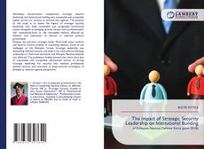 Buchcover von The impact of Strategic Security Leadership on Institutional Building
