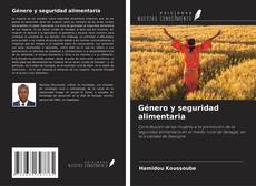Couverture de Género y seguridad alimentaria