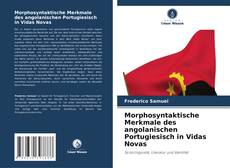 Portada del libro de Morphosyntaktische Merkmale des angolanischen Portugiesisch in Vidas Novas