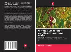 Copertina di O Nopal: um recurso estratégico das zonas áridas