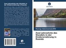 Portada del libro de Zwei Jahrzehnte des Wandels in der Kinderernährung in Ruanda
