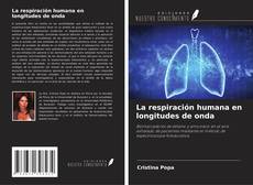 Couverture de La respiración humana en longitudes de onda