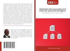 Filialisation des succursales et la notion de «personne étrangère» kitap kapağı