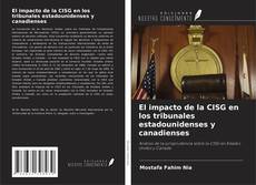 Buchcover von El impacto de la CISG en los tribunales estadounidenses y canadienses