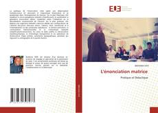 Buchcover von L'énonciation matrice