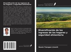 Capa do livro de Diversificación de los ingresos de los hogares y seguridad alimentaria 
