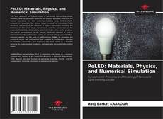 Couverture de PeLED: Materials, Physics, and Numerical Simulation