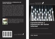 Características y tributación del sector informal的封面