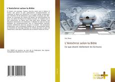 Borítókép a  L’Antichrist selon la Bible - hoz