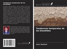 Tendencias temporales de los biosólidos kitap kapağı