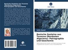 Basische Gesteine aus Texenna (Nordosten Algeriens): Petrographie und Geochemie kitap kapağı