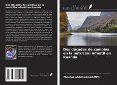 Portada del libro de Dos décadas de cambios en la nutrición infantil en Ruanda