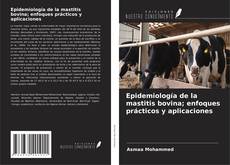 Capa do livro de Epidemiología de la mastitis bovina; enfoques prácticos y aplicaciones 
