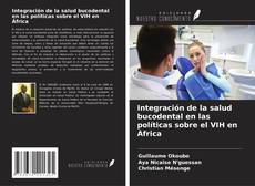 Portada del libro de Integración de la salud bucodental en las políticas sobre el VIH en África