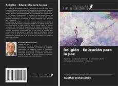Religión - Educación para la paz kitap kapağı