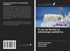 Borítókép a  El uso de férulas en odontología pediátrica - hoz