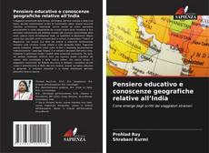 Обложка Pensiero educativo e conoscenze geografiche relative all’India