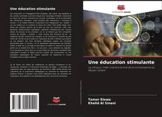Une éducation stimulante kitap kapağı
