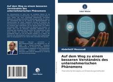 Auf dem Weg zu einem besseren Verständnis des unternehmerischen Phänomens kitap kapağı