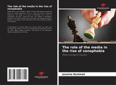 Portada del libro de The role of the media in the rise of xenophobia