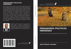 Buchcover von PENSADORES POLÍTICOS INDÍGENAS