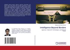 Bookcover of Intelligence Beyond Borders