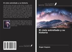 El cielo estrellado y su historia kitap kapağı
