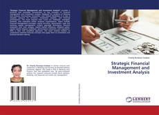 Couverture de Strategic Financial Management and Investment Analysis