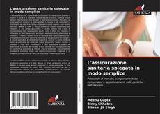 L'assicurazione sanitaria spiegata in modo semplice kitap kapağı