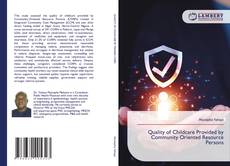 Couverture de Quality of Childcare Provided by Community Oriented Resource Persons