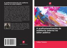Copertina di A profissionalização da auditoria interna no setor público