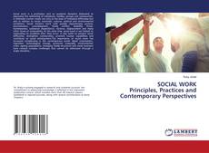 Buchcover von SOCIAL WORK Principles, Practices and Contemporary Perspectives