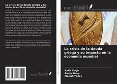 Capa do livro de La crisis de la deuda griega y su impacto en la economía mundial 