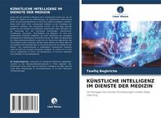 KÜNSTLICHE INTELLIGENZ IM DIENSTE DER MEDIZIN的封面