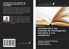Обложка Introducción a los métodos de investigación educativa y a la estadística