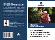 BEURTEILUNG DES ENTZÜNDUNGSHEMMENDEN POTENZIALS VON BLÄTTERN DER QUISQUALIS INDICA的封面