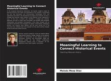 Capa do livro de Meaningful Learning to Connect Historical Events 