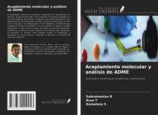 Buchcover von Acoplamiento molecular y análisis de ADME