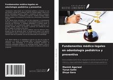 Borítókép a  Fundamentos médico-legales en odontología pediátrica y preventiva - hoz