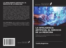 LA INTELIGENCIA ARTIFICIAL AL SERVICIO DE LA MEDICINA kitap kapağı